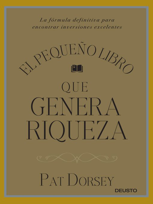 Title details for El pequeño libro que genera riqueza by Pat Dorsey - Available